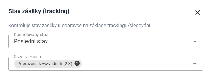 Stav zásilky - podmínka podle aktuálního trackingu dopravce