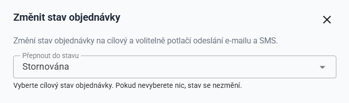 Změna stavu objednávky - akce pro automatické přepnutí do zvoleného stavu